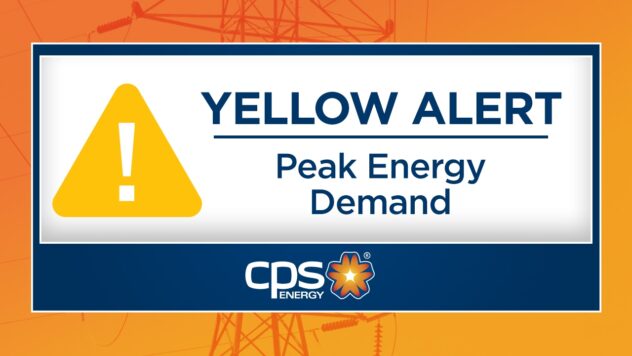 CPS Energy encourages customers to conserve energy, declares ‘Yellow Day’ for Friday