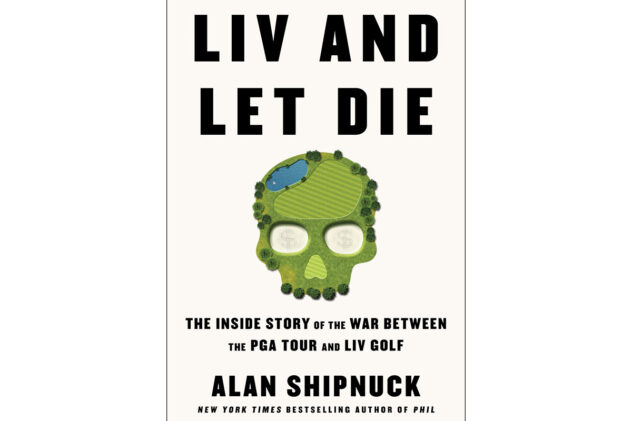 Q&A: Alan Shipnuck goes deep about his new book 'LIV and Let Die'