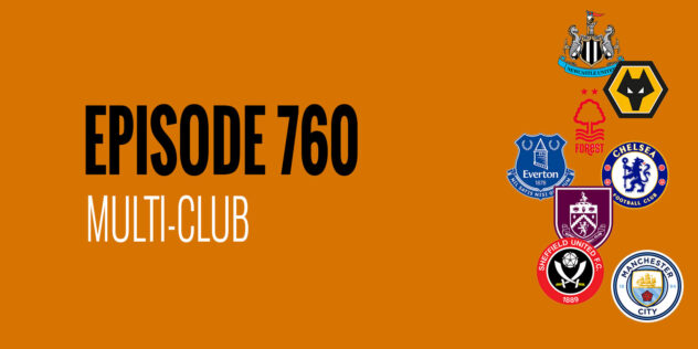Episode 760 – Multi-club