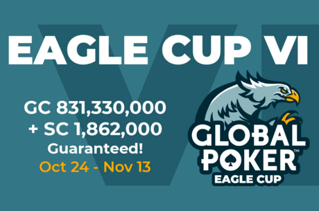 "Kasual952" & "5BetGarbage" Win Global Poker Golden Eagle Cup VI Main Events