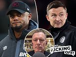 Why doesn't Vincent Kompany get the same scrutiny as Paul Heckingbottom? The big debate on It's All Kicking Off as Chris Sutton says Burnley are 'drowning' in the Premier League