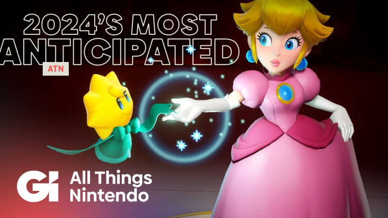 Most Anticipated Switch Games Of 2024 | All Things Nintendo