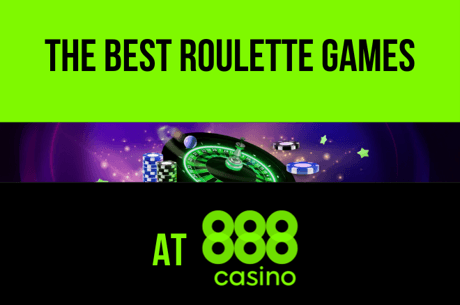 REVEALED: The Best Roulette Games at 888casino
