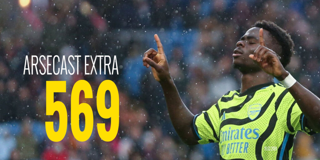 Arsecast Extra Episode 569 – 19.02.2024
