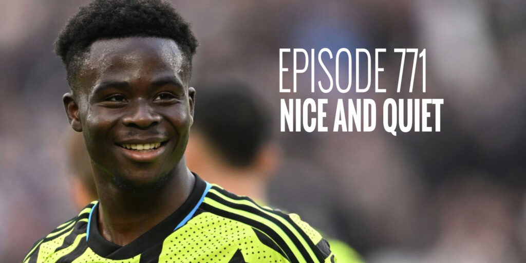 Episode 771 – Nice and quiet