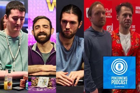 PN Podcast: Cody Daniels Final Table; High Stakes Talk w/ Cates, Watson, Weisman & DeStefano
