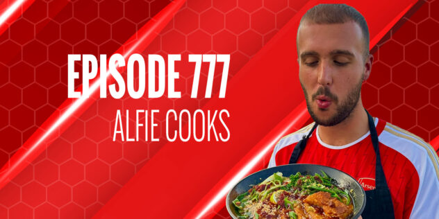 Episode 777 – Alfie Cooks