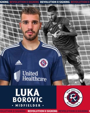 New England Revolution II announce the signing of Luka Borovic