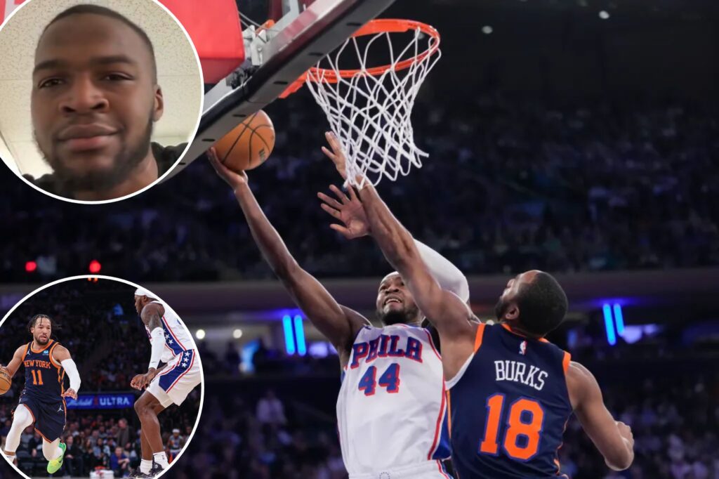 76ers wanted ‘easier’ Knicks in first round of playoffs: Backup center