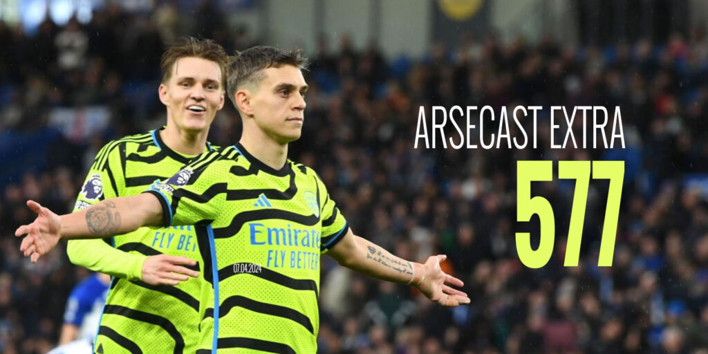 Arsecast Extra Episode 577 – 07.04.2024