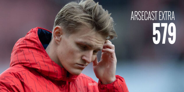 Arsecast Extra Episode 579 – 15.04.2024