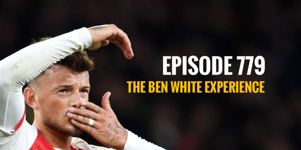 Episode 779 – The Ben White Experience