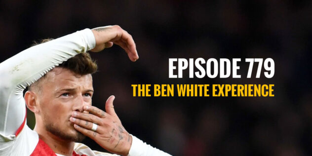 Episode 779 – The Ben White Experience