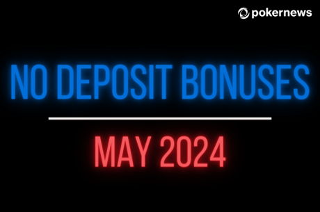 The Best No Deposit Casino Bonuses: May 2024