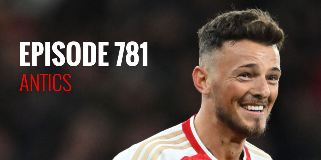 Episode 781 – Antics