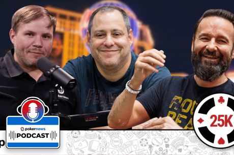 WATCH: Daniel Negreanu & ODB’s Top $25K Fantasy Poker Tips | PokerNews Podcast #832