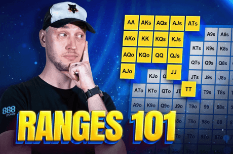 888poker: Understanding Poker Ranges