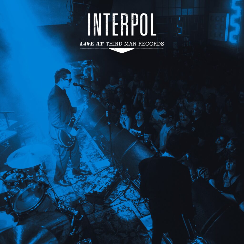Interpol Announce New Live at Third Man Records Album