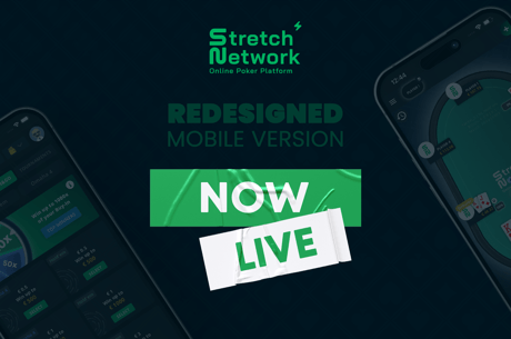 Stretch Network Launches Its Updated Mobile Poker Software With a Freeroll Series