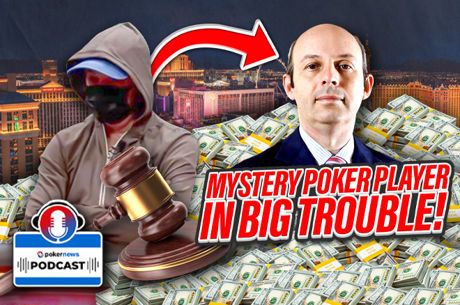 Supreme Count Attorney a Secret High-Stakes Poker Player? | PokerNews Podcast #875
