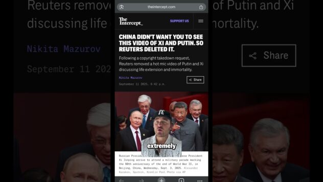 China Didn’t Want You to See This Video of Xi and Putin. So Reuters Deleted It.