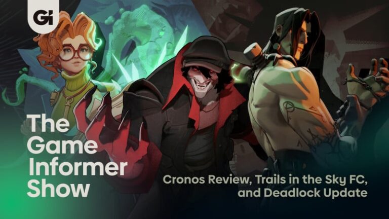 Cronos Review, Trails In The Sky FC, And Huge Deadlock Update | The Game Informer Show