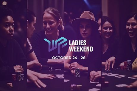 World Poker Federation Ladies Weekend Runs October 24-26