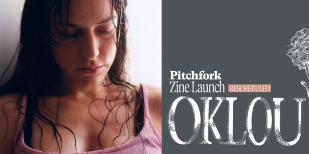 Pitchfork and Rough Trade’s Oklou Zine Launch Postponed