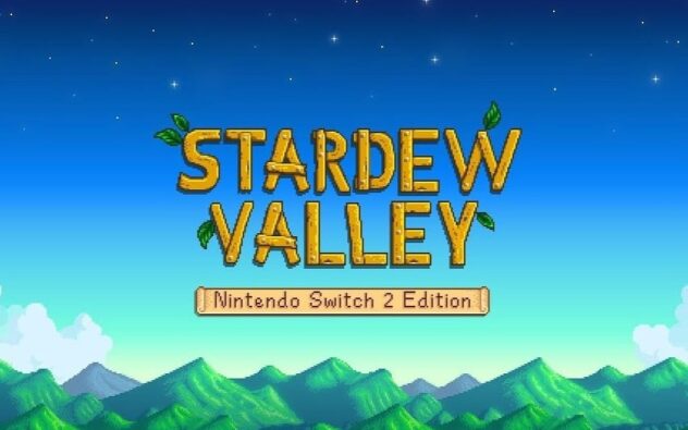 Surprise! Stardew Valley - Nintendo Switch 2 Edition Is Now Available