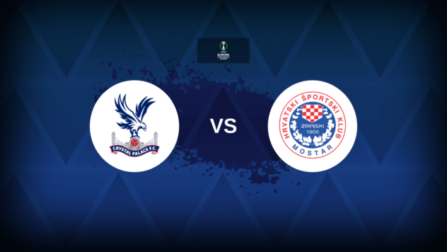 Crystal Palace v Zrinjski Mostar: Line-ups, stats and preview