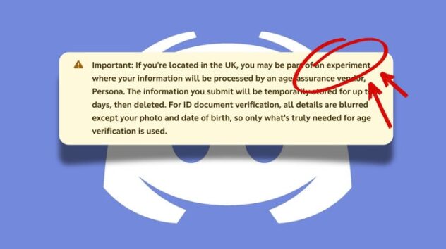 Discord advises UK users that they "may be part of an experiment" where instead of their age verification data never leaving their phone, it will now actually leave their phone