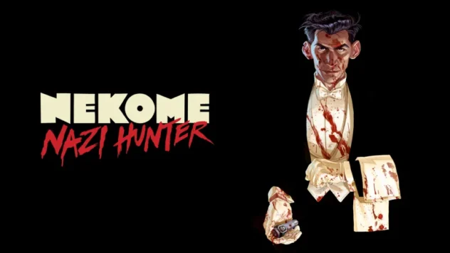 Nekome: Nazi Hunter Is A Grindhouse-Inspired Action Game Where You Brutally Kill A Lot of Nazis