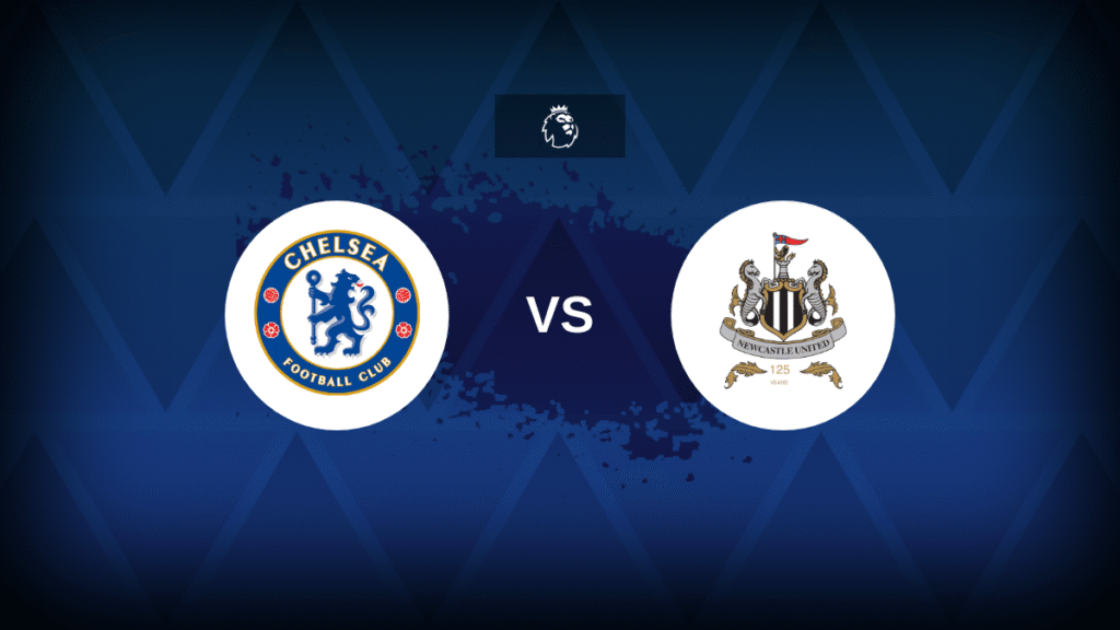 Chelsea v Newcastle: Line-ups, stats and preview