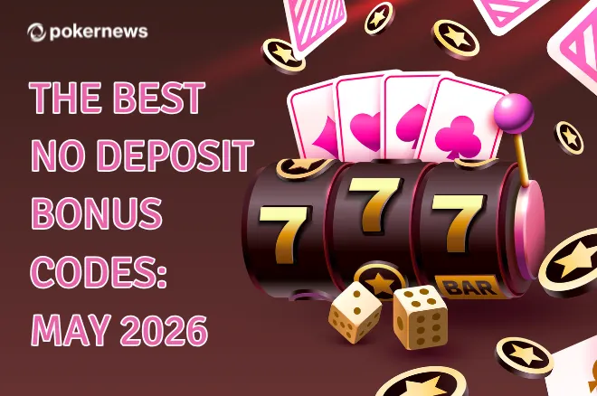 The Best No Deposit Codes: May 2026