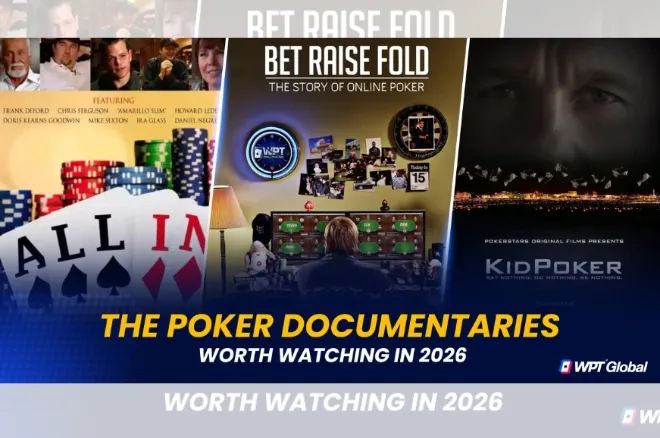 The Best Poker Documentaries to Stream Right Now (2026)