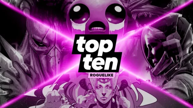 Top 10 Roguelikes To Play Right Now
