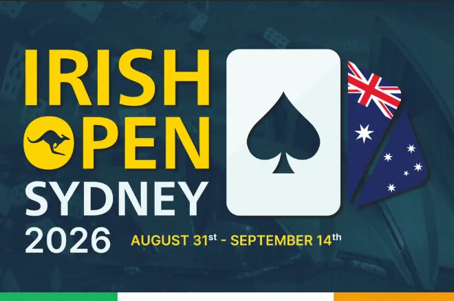 The Irish Open Heads to Australia Aug. 31 for 15 Days of Juicy Poker Action