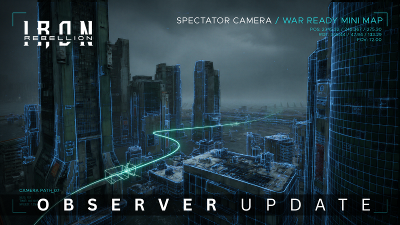 Iron Rebellion's Observer Update Adds Spectator Mode & Minimap UI Improvements