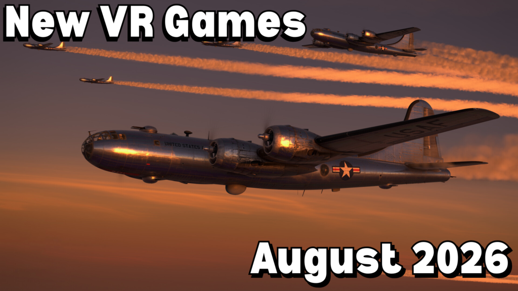 New VR Games & Releases August 2026: Meta Quest, PS VR2, PC VR & More