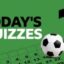 Flex your football brain with our daily quizzes